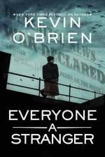 Everyone a Stranger af Kevin O'Brien
