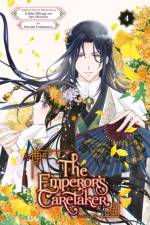 The Emperor's Caretaker 04 af Ichiha Hiiragi