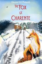 The Fox of Charente af Edward VJ Philpott