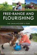 Free-Range and Flourishing af Allison Lee
