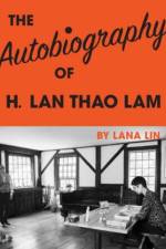 The Autobiography of H. Lan Thao Lam af Lana Lin