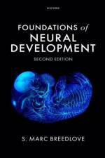 Foundations of Neural Development af S. Marc (Barnett Rosenberg Professor of Neuroscience Breedlove