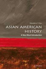 Asian American History A Very Short Introduction af Hsu