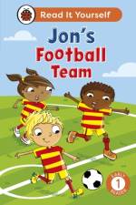Jon's Football Team:  Read It Yourself - Level 1 Early Reader af Ladybird