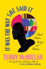 It Was the Way She Said It af Terry McMillan
