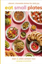 Eat Small Plates af Ben Siman-Tov