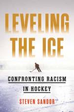 Leveling the Ice af Steven Sandor