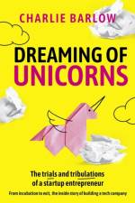 Dreaming of Unicorns af Charlie Barlow
