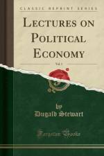 Lectures on Political Economy, Vol. 1 (Classic Reprint) af Dugald Stewart