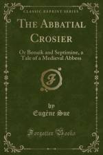 The Abbatial Crosier af Eugene Sue