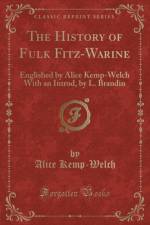 The History of Fulk Fitz-Warine af Alice Kemp-Welch