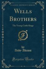 Wells Brothers af Andy Adams