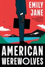 American Werewolves af Emily Jane