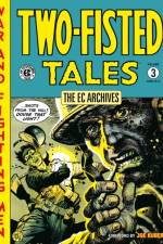 The EC Archives: Two-Fisted Tales Volume 3 af Harvey Kurtzman