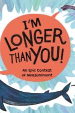 I'm Longer than You! af Carolyn Fisher
