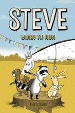 Steve, Born to Run af Kelly Collier