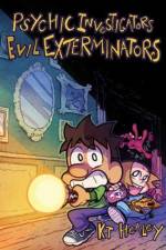 Psychic Investigators, Evil Exterminators af KT Healey