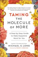 Taming the Molecule of More af Michael E. Long