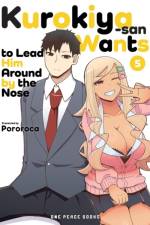 Kurokiya-san Wants to Lead Him Around by the Nose Volume 5 af Pororoca