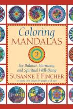 Coloring Mandalas 2 af Susanne F. Fincher