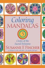 Coloring Mandalas 3 af Susanne F. Fincher