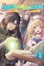 The Brilliant Healer's New Life in the Shadows: Volume 1 (Light Novel) af Camilla Lima