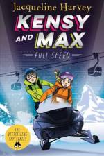 Kensy & Max 6: Full Speed af Jacqueline Harvey