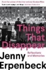 Things That Disappear af Jenny Erpenbeck