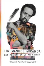 Lin-Manuel Miranda af Daniel Pollack-Pelzner