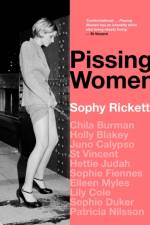 PISSING WOMEN af Sophy Rickett