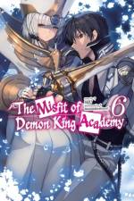 The Misfit of Demon King Academy, Vol. 6 (light novel) af Shizumayoshinori Shizumayoshinori