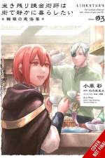The Alchemist Who Survived Now Dreams of a Quiet City Life II, Vol. 3 (manga) af Aya Obara