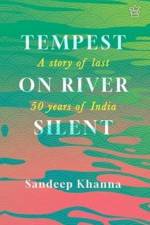 Tempest On River Silent af Sandeep Khanna