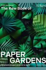 The Kew Book of Paper Gardens af Fideli Sundqvist