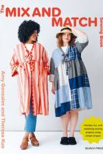 The Mix and Match Sewing Book af Amy Gonzales