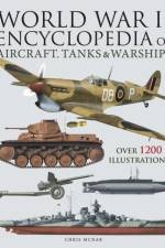 World War II Encyclopedia of Aircraft, Tanks & Warships af Chris McNab