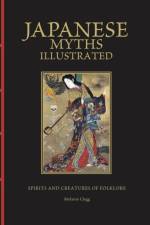 Japanese Myths Illustrated af Melanie Clegg