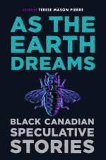 As the Earth Dreams