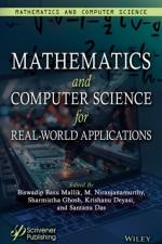 Mathematics and Computer Science for Real-World Applications, Volume 4