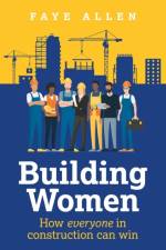 Building Women af Faye Allen