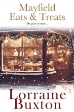 Mayfield Eats & Treats af Lorraine Buxton