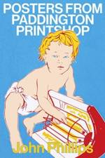 Posters From Paddington Printshop af John Phillips