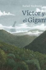 Victor y el gigante af Rafael Yockteng