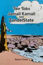 Two Tales: Jamali Kamali and ZundelState af Karen Chase