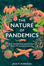 The Nature of Pandemics af Jake Robinson