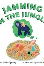 Jamming in the Jungle af Jane Keightley