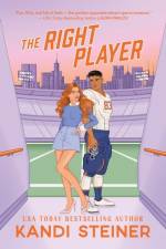 The Right Player af Kandi Steiner