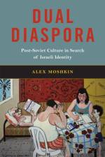 Dual Diaspora af Alex Moshkin