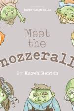Meet the Snozzeralls af Karen Henton