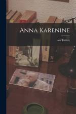 Anna Karenine af Leo Tolstoy